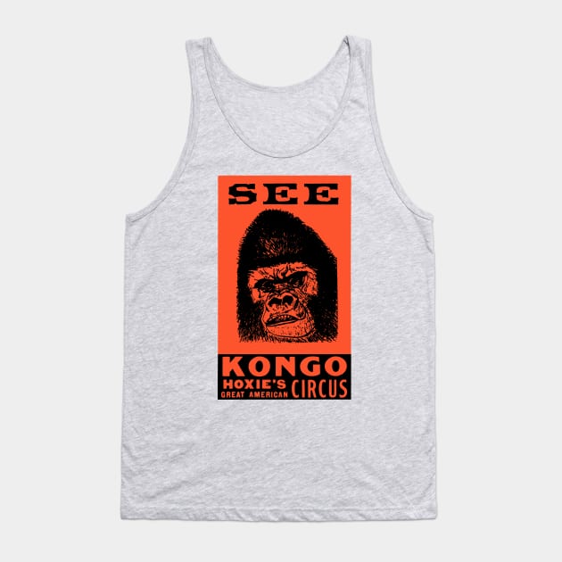 Kongo The Circus Gorilla - For Light Background Tank Top by MatchbookGraphics